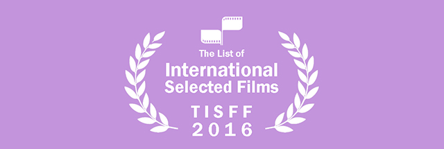 the SELECTED FILMS of the 33rd Tehran International Short Film Festival 2016 (International Section)
